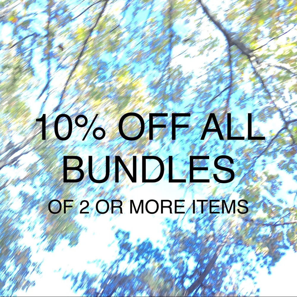 10 percent off all bundles !!